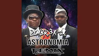 Astronomia EDM Remix [upl. by Cutcheon]