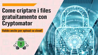 Come criptare i files gratuitamente con Cryptomator [upl. by Enyleve465]