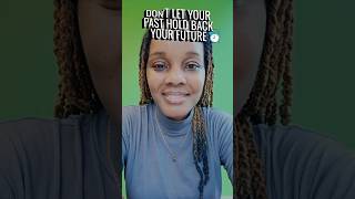 Dont Let Your Past Hold Back Your Future timesup letgo moveon bolderchats [upl. by Anwad]