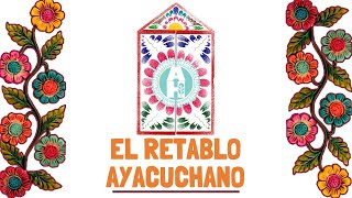 El Retablo Ayacuchano [upl. by Sennahoj327]