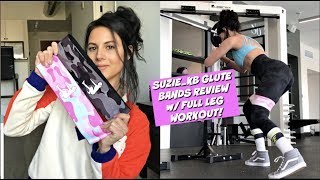 SUZIE KB GLUTE BANDS REVIEW W FULL LEG WORKOUT [upl. by Higbee746]