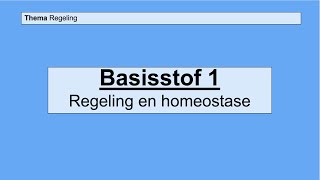 Havo 4  Regeling  Basisstof 1 Regeling en homeostase [upl. by Adeys]