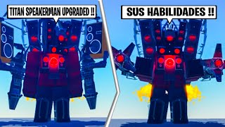 Nuevo TITAN SPEAKERMAN UPGRADED FILTRADO ShowCase  Roblox Skibidi Toilet Blockade Battlefront [upl. by Cordelia]