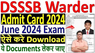 DSSSB Warder Admit Card 2024 Kaise Download Kare ✅ How to Download DSSSB Admit Card 2024 Warder [upl. by Pollyanna]