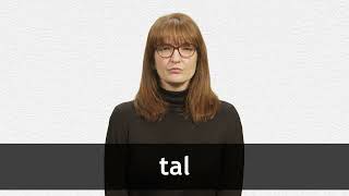 How to pronounce TAL in European Spanish [upl. by Laup]