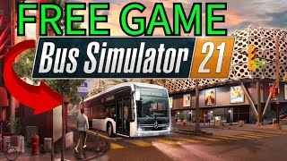 How To Get BUS SIMULATOR 21 For FREE in 2024 [upl. by Ahseetal]