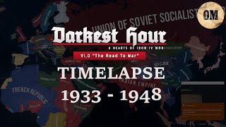 HOI4 Darkest Hour Mod Timelapse  1933  1948 [upl. by Atnahsal745]