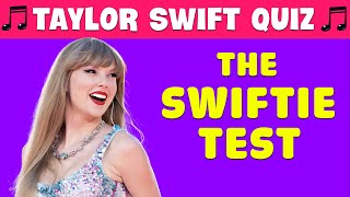 Ultimate Taylor Swift Quiz 👩🎤⚠ Warning  Only for Real Swifties  Music Quiz [upl. by Sacttler]