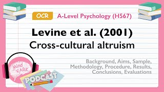 Podcast Levine et al 2001 Crosscultural altruism  OCR ALevel Psychology H567 [upl. by Aderb650]