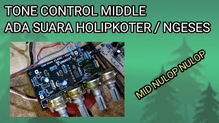 Tone control mono middle ada suara holipkoternya  lm324 ganti tl 084 [upl. by Solnit779]