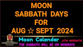 Lunar Sabbath days for Aug Sept 2024 [upl. by Neiht]