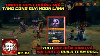 Hơi Thở Mặt Trời 239  UNBOX HUY CHƯƠNG MỚI TĂNG CÔNG PAY 40K ĐIỂM BANG 13K CHẢ BUILD TEAM BOSS [upl. by Annovy]