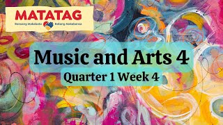 Music and Arts Grade 4 Quarter 1 Week 4 MATATAG CURRICULUM [upl. by Akiemaj560]