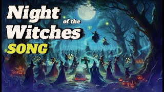 Night of the Witches Halloween Song [upl. by Niac]