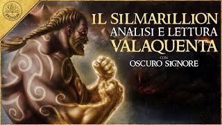 Analisi e Lettura del SILMARILLION  VALAQUENTA [upl. by Dowell]