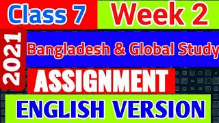 Bangladesh and Global Study BGS English Version Assignment Class 7 2021  2nd Week BGS Class Seven [upl. by Debi]