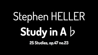 Study in Aflat op47 no23 by Stephen Heller [upl. by Trimble]