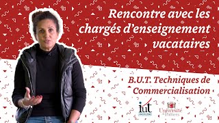 Les chargés denseignement vacataires à lIUT  BUT TC [upl. by Naie860]