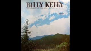 Billy Kelly by Evangelist Billy Kelly  1965  Audio Only  From LP [upl. by Anyg]