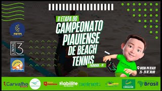 CATEGORIA OPEN FASE DE GRUPOS 2ª ETAPA PIAUIENSE DE BEACH TENNIS FBTPI ARENA PHBEACH PARNAIBA [upl. by Nailimixam175]