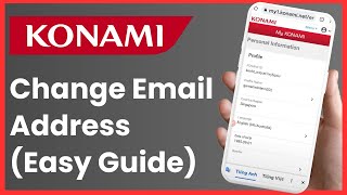 How to Change Email Address on Konami Account [upl. by Yelknirb]