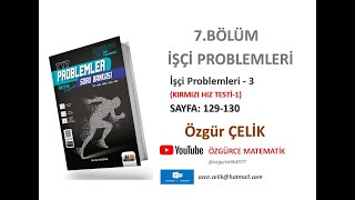 Hız ve Renk TYT Problemİşçi Problemleri 3 Kırmızı Hız Testi 1 sayfa 129130 [upl. by Ibor392]