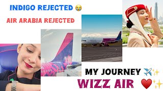 My Journey ✨✈️  Wizz Air Cabin Crew  Malayalam  Layover  Cabin Crew  Interview  Hiring [upl. by Esinev135]