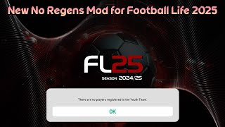 New No Regens Mod for Football Life 2025 [upl. by Halihs]