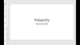 Polyarchy part 1 [upl. by Hembree]