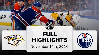 NHL Highlights  Predators vs Oilers  November 14 2024 [upl. by Cull923]