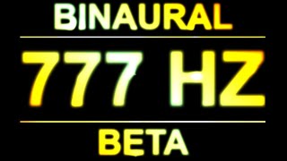 PURE 777HZ BINAURAL BEATS 🔊  8D  BETA [upl. by Charry]