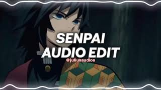 Senpai  shiki edit audio [upl. by Ameyn]