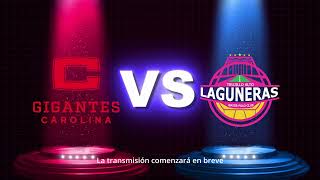 Finales  Gigantes VS Laguneras  Rama Femenina [upl. by Annoyik357]