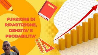 La funzione di ripartizione e la funzione di densità di probabilità [upl. by Fesoy329]