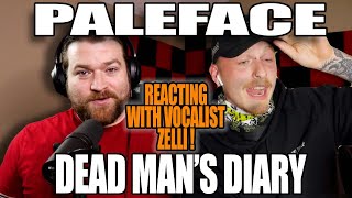 PALEFACE quotDEAD MANS DIARYquot REACTION amp ANALYSIS by Metal Vocalist  Vocal Coach and Zelli [upl. by Clova51]