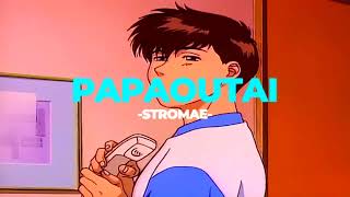 👨🏻Papaoutai  Stromae SlowedReverb [upl. by Andriana89]