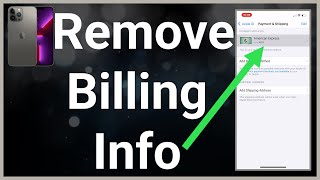 How To Remove Billing Information From iPhone [upl. by Negiam198]