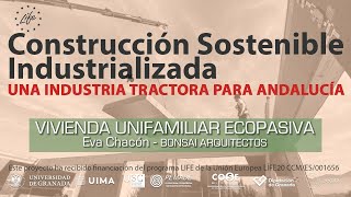 Vivienda unifamiliar ecopasiva Eva Chacón Bonsai Arquitectos 3 [upl. by Ereveniug]