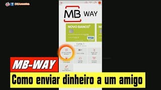 Como USAR o MB WAY Como ENVIAR DINHEIRO Como Utilizar Multibanco MBWAY Cuidado Burlas OLX MBWAY [upl. by Hanavas76]