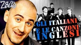 Gli italiani e le canzoni inglesi  Sergio Sgrilli a Zelig [upl. by Nidorf]