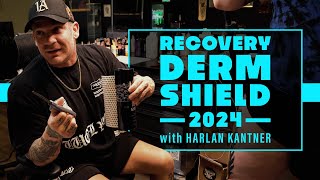 Harlan Kantners BEST TIPS for Using Recovery Derm Shield [upl. by Brigit]