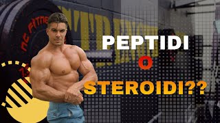 PEPTIDI O STEROIDI ANABOLIZZANTI [upl. by Feodor]