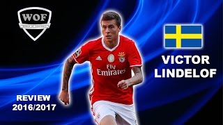 VICTOR LINDELOF  Benfica  Skills  20162017 Welcome To Manchester United HD [upl. by Vesta155]