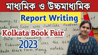 Report WritingKolkata Book FairFor Madhyamik and HSEnglish Writing SkillUNIQUELEARNINGLAB [upl. by Collbaith]