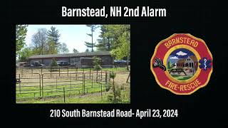 Barnstead NH 2nd Alarm Structure Fire Dispatch Audio [upl. by Anastasia]