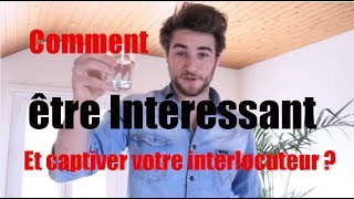 Phrase choc pour être intéressant et captiver votre interlocuteur vidéo [upl. by Katuscha]