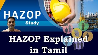 HAZOP explained in Tamil [upl. by Adelaja8]