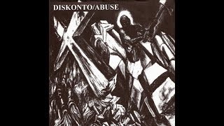 Diskonto  Abuse Split LP  1997  Full Album [upl. by Fornof99]