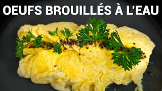 Comment Faire des Oeufs Brouillés à lEau🥚 [upl. by Aeht]