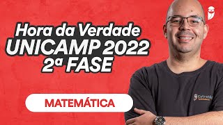 Revisão Matemática  Hora da Verdade UNICAMP 2022  2ª Fase [upl. by Chouest]